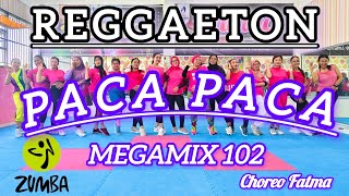 MM 102 PACA PACA  REGGAETON  ZUMBA DANCE  ZUMBA WORKOUT  MEGAMIX 102 CHOREO AdindaAeroZumba [upl. by Tekcirc]