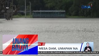 Tubig sa La Mesa Dam umapaw na  Unang Balita [upl. by Noimad613]