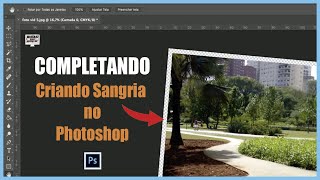 🌅 Sangria Completando Imagem I Photoshop I Dicas Pro Desktop [upl. by Tombaugh]