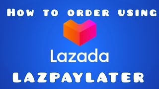 How to order using LazPaylater [upl. by Niltyak]