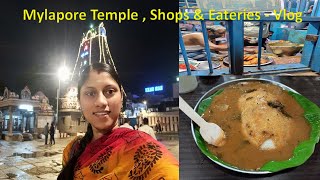 Mylapore Kapaleeshwarar Temple  Shops  Eateries  Jannal Kadai  Kalathi kadai  Ratna Cafe  Vlog [upl. by Fitzger]