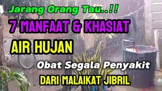 OBAT SEGALA PENYAKIT  Inilah 7 Manfaat Dan Khasiat Air HujanJarang Orang Tau [upl. by Ahsinyt74]