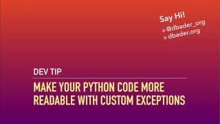 Make your Python Code More Readable with Custom Exceptions [upl. by Enala]