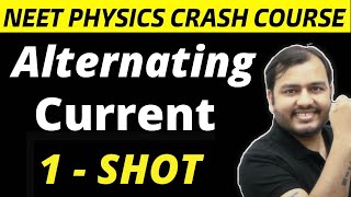 ALTERNATING CURRENT  AC in One Shot  All Concepts amp PYQs  NEET Physics Crash Course [upl. by Cirred927]