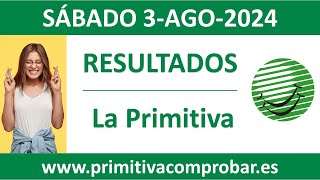 Resultado del sorteo La Primitiva del sabado 3 de agosto de 2024 [upl. by Acirne]