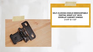 Selfclosing single demountable partial wrap overlay cabinet hinges [upl. by Rondon519]