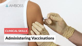 Clinical Skills Administering Vaccinations [upl. by Gnart359]