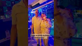 Papa ka 60va birthday nahn dekha hoga trending entertainment love minivlog viralvideo video [upl. by Oiramrej200]