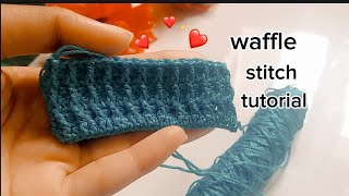 How to crochet Waffle stitch tutorial crochet by Rabii [upl. by Henrieta]