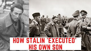 How Stalin EXECUTED His Own Son [upl. by Laamak]