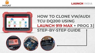 How to Clone VWAudi TCU DQ200 Using Launch 919 MAX  Prog 3  StepbyStep Guide [upl. by Portwine]