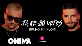 Bruno ft Flori  Ja ke bo vetes [upl. by Gina449]