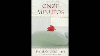 Onze minutos Paulo Coelho Audiobook Áudio Livro Completo [upl. by Animahs636]