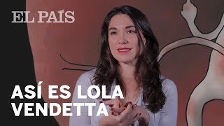 Entrevista a Lola Vendetta [upl. by Neom]