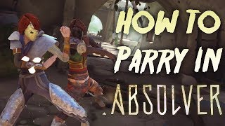 Absolver  How to Parry as a Forsaken [upl. by Yrahca]