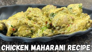 Chicken Maharani Recipe  How to Make Maharani Chicken Recipe [upl. by Hindu]