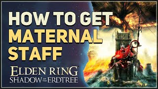 How to get Maternal Staff Elden Ring [upl. by Betsy843]