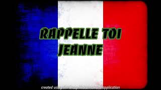 RAPPELLE TOI JEANNE  CHANT MILITAIRE [upl. by Minica]