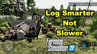 Logging Tips to Log Faster Using FS22 Logging Mods and Platinum DLC [upl. by Calvert910]