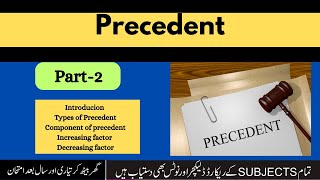 precedent part 2  precedent  types of precedent  authoritative and persuasive precedent [upl. by Aicilaanna]