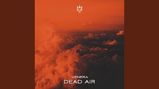 Dead Air [upl. by Haras]