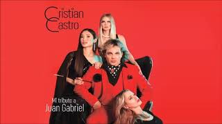 Cristian Castro  Mi Tributo a Juan Gabriel  Album Completo 2018 Sonido HD  Mega [upl. by Ocimad804]