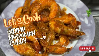 My version of StirFried Shrimp Massaman Curry shorts cookingvideo homereceipe thaifood [upl. by Aidua]