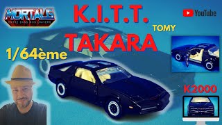 K2000  KITT 164ème Edition TAKARA TOMY  Review 210 [upl. by Alderson724]