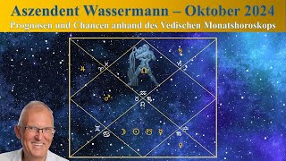 Aszendent Wassermann Oktober 2024 im Vedischen Horoskop [upl. by Aelak]