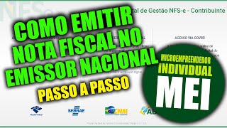 MEI  COMO EMITIR NOTA FISCAL DE SERVIÇO NO EMISSOR NACIONAL APARTIR DE 01092023  PASSO A PASSO [upl. by Durst]