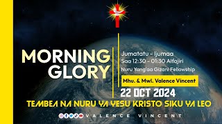 🔴 LIVE  WAKATI USIOFAA UNALIPA  MWL VALENCE VINCENT  22 OCT 2024 [upl. by Etakyram]