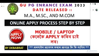 Guwahati University Apply online II GU PG ADMISSION 2023 [upl. by Air]