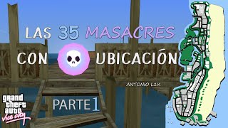 GTA Vice City  Como realizar Las 35 Masacres con Ubicación parte 1 [upl. by Tfat]