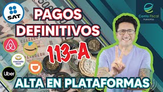 ►🔥Darme de ALTA en Plataformas PAGOS DEFINITIVOS 113A SAT gratis🔥 [upl. by Ahtenek638]