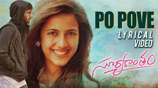 Po Pove Lyrical Song  Suryakantam  Niharika Rahul Vijay  Pranith B  Robin [upl. by Artinek]