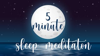 5 minute meditation for sleep [upl. by Cavan]