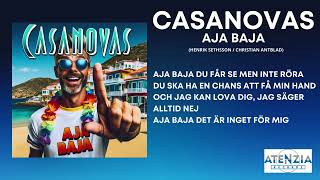 Casanovas  Aja Baja med text  lyric video [upl. by Eneluqcaj265]