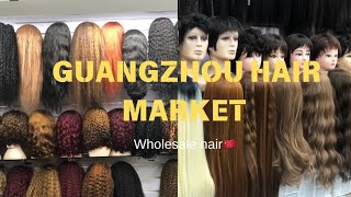 ChINA HAIR MARKET GUANGZHOU 🇨🇳 [upl. by Atat464]