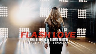 FISARMONICA 💚 Edmondo Comandini amp Riccardo Ambrogini Rossella Ferrari e i Casanova  Flash love [upl. by Adnamra]