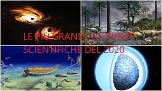 Le più grandi scoperte scientifiche del 2020 [upl. by Happ]