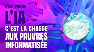 CEST PAS DE LIA CEST LA CHASSE AUX PAUVRES INFORMATISÉE [upl. by Eerrahs]