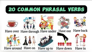 20 MUST known Phrasal Verbs with quotHavequot  phrasalverbs [upl. by Ekihc]