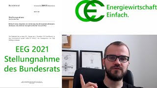 EEG 2021  Stellungnahme des Bundesrats [upl. by Fraya]