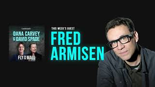 Fred Armisen  Full Episode  Fly on the Wall with Dana Carvey and David Spade [upl. by Conn]