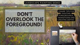 Dont Overlook the Foreground Pastel Painting Demo with Foreground Tips [upl. by Lorrimor506]