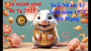 Tử vi Tuổi Nhâm Tý 1972 Nữ mạng năm Ất Tỵ 2025 Sự nghiệp tài vận tình duyên và gia đạo [upl. by Yendirb811]