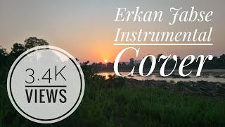 Erkan Jabse song instrumental cover [upl. by Amabel]