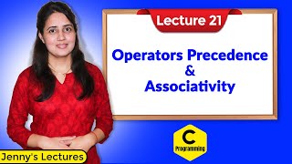 C21 Operators Precedence and Associativity in C  C programming Tutorials [upl. by Sinnek]