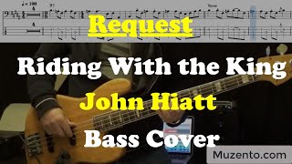 Riding With The King  John Hiatt  Bass Cover  Request [upl. by Krystal857]