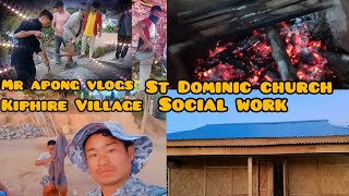 St Dominic Church Kiphire Village Social Work 🙏 [upl. by Lytle961]